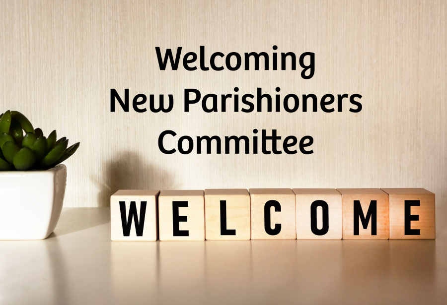 Welcoming New Parishioners Committee